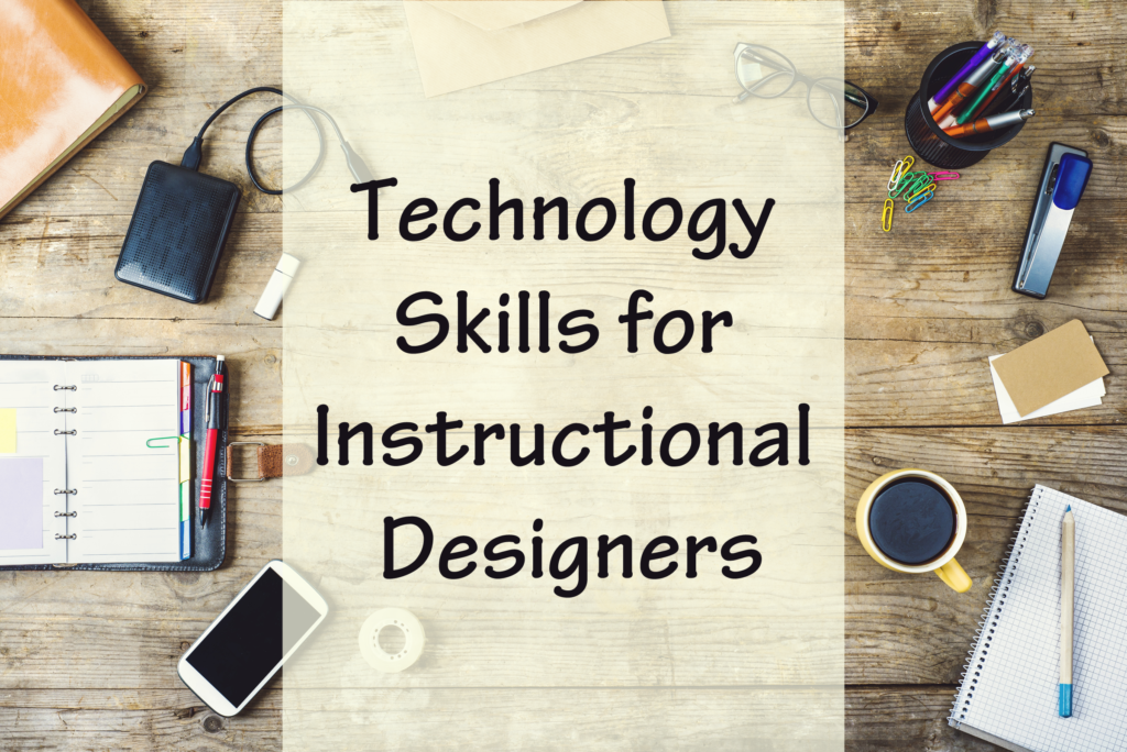 instructional design skills and knowledge
